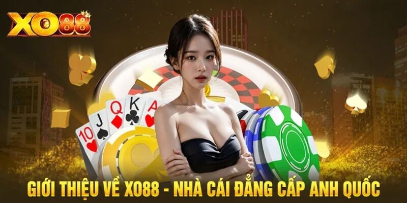 Tổng quan chung về nhà cái XO88 uy tín hàng đầu