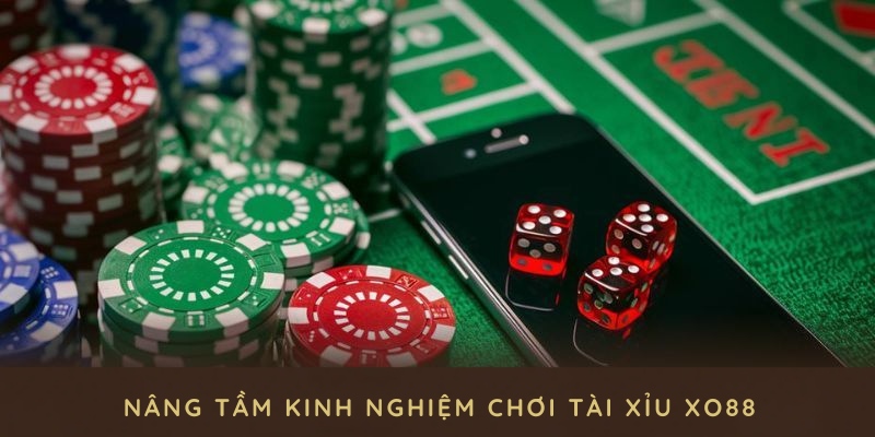 Các nguyên tắc giúp nâng tầm Kinh nghiệm chơi tài xỉu XO88 của bạn