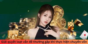 rut-tien-xo88-giai-quyet-loat-van-de-thuong-gap